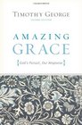 Amazing Grace God's Pursuit Our Response