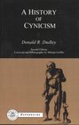 History of Cynicism From Diogenes to the Sixth Century AD