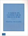 Cases in Consumer Behavior Volume 1