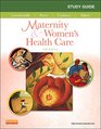 Study Guide for Maternity  Women's Health Care 11e