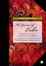 The Genius of Euler: Reflections on his Life and Work (Spectrum) (Spectrum)