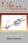 Life at Stake Tales of Struggle and Conflict