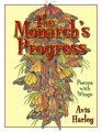 The Monarch's Progress Poems With Wings