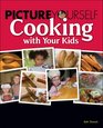 Picture Yourself Cooking With Your Kids