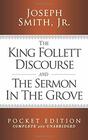 The King Follett Discourse and The Sermon in the Grove  Pocket Edition