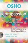Compassion: The Ultimate Flowering of Love (Osho: Insights for a New Way of Living)