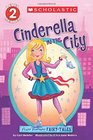 Scholastic Reader Level 2 Flash Forward Fairy Tales Cinderella in the City