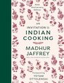 An Invitation to Indian Cooking 50th Anniversary Edition A Cookbook