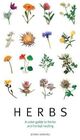 Herbs A Color Guide to Herbs and Herbal Healing
