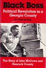 Black Boss: Political Revolution in a Georgia County