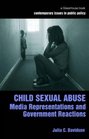 Child Sexual Abuse Media Representations and Government Reactions
