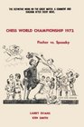 Chess World Championship 1972 Fischer vs Spassky