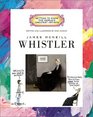 James McNeill Whistler (Getting to Know the World's Greatest Artists)
