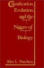 Classification Evolution and the Nature of Biology