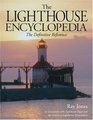 The Lighthouse Encyclopedia The Definitive Reference