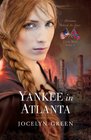 Yankee in Atlanta (Heroines Behind the Lines)