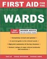First Aid for the Wards Insider Advice for the Clinical Years