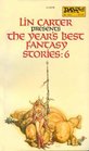 The Year's Best Fantasy Stories 6