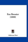 Feu Bressier