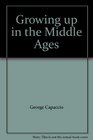 Growing up in the Middle Ages