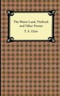 The Waste Land Prufrock And Other Poems