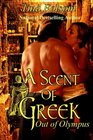 A Scent of Greek: Out of Olympus (Volume 2)