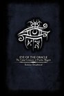 Eye of the Oracle The Cabal Grimoire of Psychic Magick