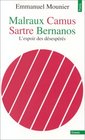 Malraux Camus Sartre Bernanos