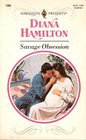 Savage Obsession (Harlequin Presents, No 1588)