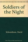 Soldiers of the Night