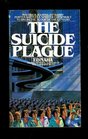 The Suicide Plague