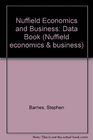 Nuffield Economics and Business The Data Book
