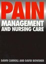 Pain Management and Nursing Care