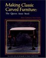 Making Classic Carved Furniture The Queen Anne Stool
