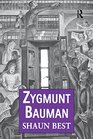 Zygmunt Bauman Why Good People do Bad Things