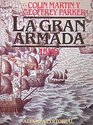 La Gran Armada 1588/ The Great Armada 1588