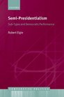 SemiPresidentialism SubTypes and Democratic Performance