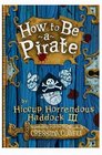 How to Be a Pirate (How to Train Your Dragon, Bk 2)