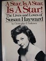 A star is a star is a star The lives and loves of Susan Hayward