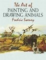 The Art of Painting and Drawing Animals (Dover Books on Art Instruction)