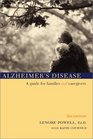 Alzheimer's Disease A Guide for Families and Caregivers