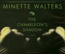 The Chameleon's Shadow