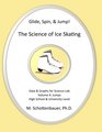 Glide Spin  Jump The Science of Ice Skating Volume 4 Data and Graphs for Science Lab Jumps