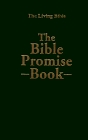 The Bible Promise Book the Living Bible