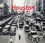 Houston Then and Now