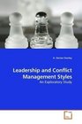 Leadership and Conflict Management Styles An Exploratory Study