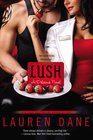 Lush (Delicious, Bk 3)