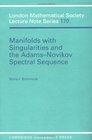 Manifolds with Singularities and the AdamsNovikov Spectral Sequence