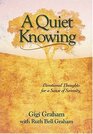 A Quiet Knowing