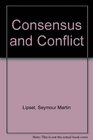 Consensus and Conflict Essays in Political Sociology